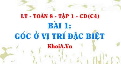 Góc ở vị trí đặc biệt, tính chất góc kề, góc kề bù, góc đối đỉnh là gì? Toán 7 bài 1 c4cd1